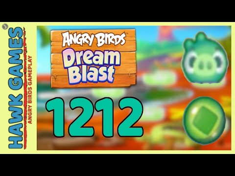 Angry Birds Dream Blast Level 1212 - Walkthrough, No Boosters