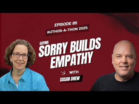 Susan Drew’s Story: Raising Emotionally Smart Kids with Apology Skills | Ep. 85 | Podcast Motivation