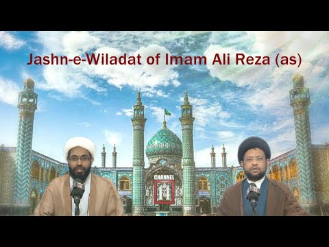 Jashn-e-Wiladat of Imam Ali al-Reza (as) on Shab of 11th Zilqad 1441 Hijri