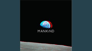 Mankind Music Video