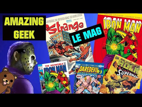 AMAZING GEEK LE MAG #42 - Le Strange 116 et IRON MAN 1969 - Version TOUT PUBLIC
