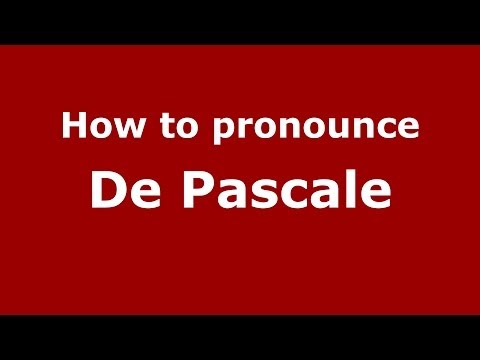 How to pronounce De Pascale (Italian/Italy) - PronounceNames.com