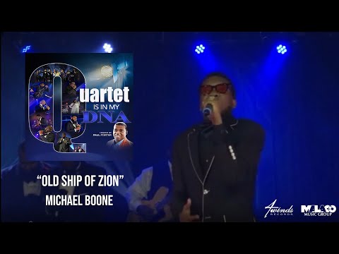 Michael Boone - Old Ship Of Zion