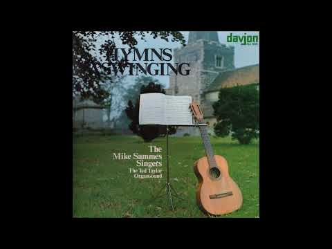 Mike Sammes Singers & The Ted Taylor Organsound : Glorious things of thee are spoken