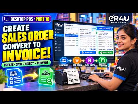 How to Create a Sales Order & Convert It to Invoice | eR4U Desktop POS Part 10