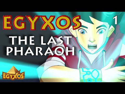 Egyxos - Episode 1 - The Last Pharaoh