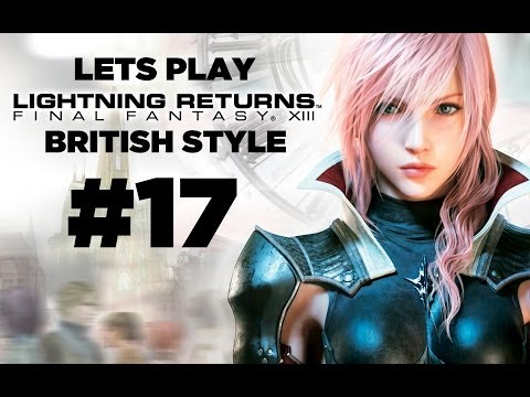 Lets Play Lightning Returns Part 17: Sneaking into the Show