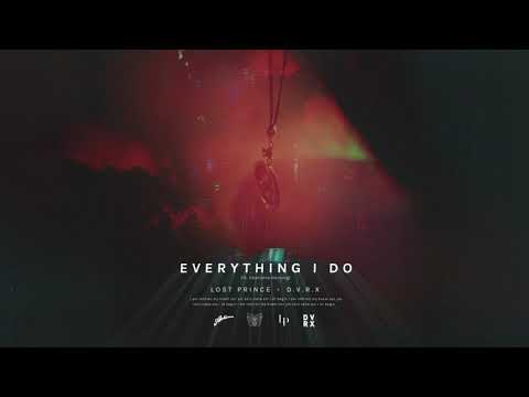Lost Prince x D.V.R.X feat. Charlotte Haining - Everything I Do (Extended Mix)