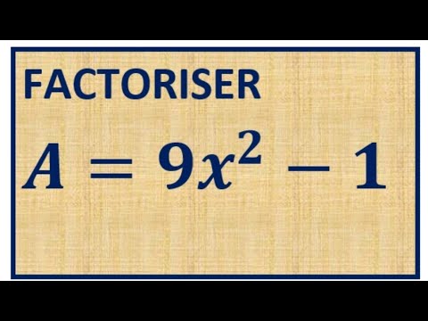 FACTORISER 9x^2-1. Factorisation de 9x²-1