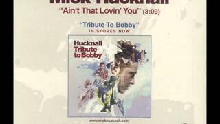 Mick Hucknall - Ain&#39;t That Lovin&#39; You