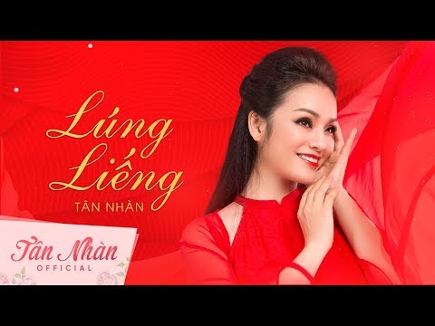 Ảnh bài hát Lúng Liếng - Lóng Lánh (Lóng Lánh - Lúng Liếng) - Thể hiện bởi Tân Nhàn