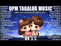 NEW OPM LOVE SONGS WITH LYRICS 2025 SOULFUL COVE TAGALOG SONGS OF ALL TIME