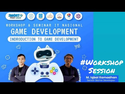 SIF 2020 - Workshop IT Nasional Game Development "Introducing to Game Development"