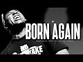 ERIC THOMAS - BORN AGAIN (POWERFUL MOTIVATIONAL VIDEO)