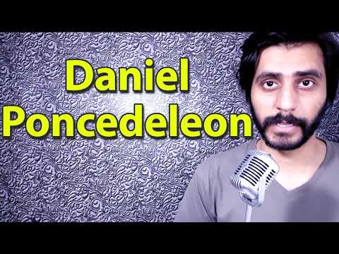 How To Pronounce Daniel Poncedeleon