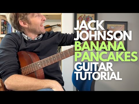 Banana Pancakes Guitar Tutorial by Jack Johnson - Guitar Tutorials with Stuart!