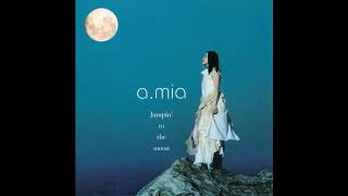 a.mia - Jumpin’ to the Moon(Unexplored Field Mix)