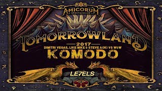 Levels vs Komodo vs Hey Baby - Dimitri Vegas &amp; Like Mike Mashup Tomorrowland 2017