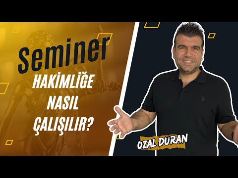 Yetki Uzem Özal Hoca ile Hakimliğe Nasıl Çalışılır Semineri 2021 Canlı Yayını 🎯⚖