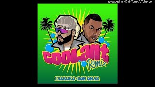 Farruko Ft Don Omar - Coolant (Official Remix)