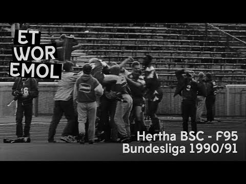 ET WOR EMOL | Hertha BSC vs. Fortuna Düsseldorf 1990/91 | F95-Historie
