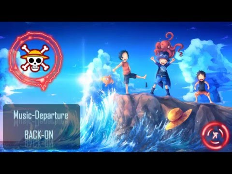 Nightcore Departure BACK-ON [Onepiece OP 19]