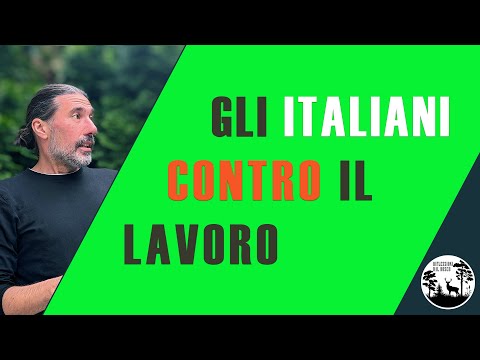 Gli Italiani sono contro il LAVORO