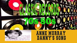 ANNE MURRAY - DANNY&#39;S SONG
