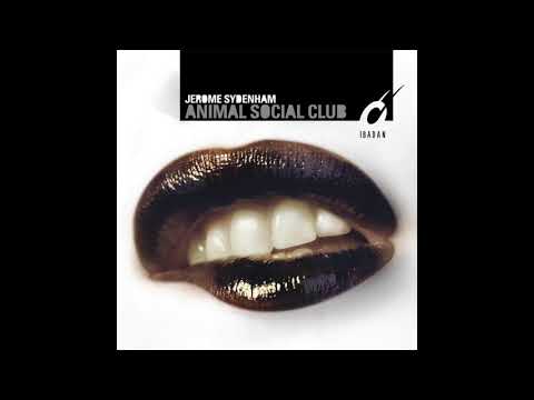 Jerome Sydenham - Animal Social Club (ALBUM) [Ibadan Records, IRC113_ALL]