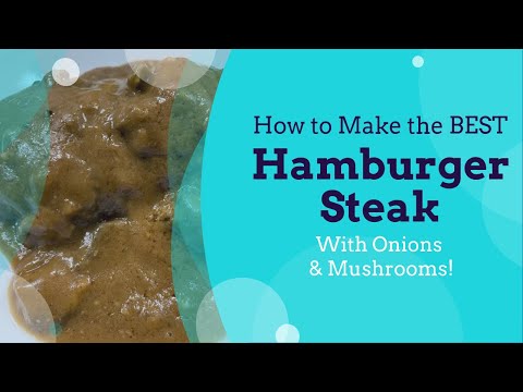 Hamburger Steak with Onion and Mushroom Gravy