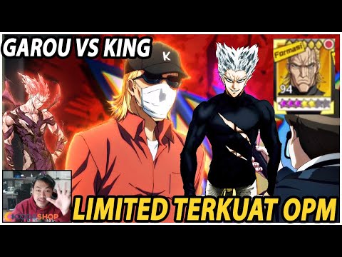 MANUSIA TERKUAT (KING LIMIT BREAK *5 & KEEPSHAKE *4) VERSUS GAROU META - ONE PUNCH MAN:The Strongest