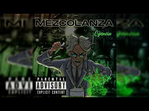 #11. CYENCIA - MEZCOLANZA [MEZCOLANZA]