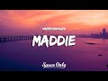 Nafeesisboujee Maddie Lyrics