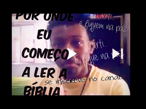 Como começar a ler a bíblia