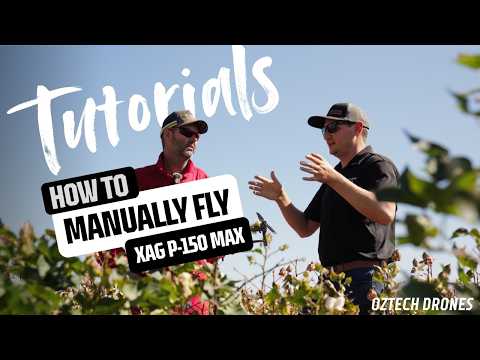XAG P150 MAX Manual Flight Tutorial