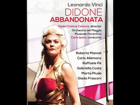 Vinci. Didone Abbandonata (2017) | Mameli, Allemano, Pé | Maggio Musicale Fiorentino | RU Subtitles