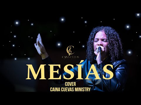 Mesías| Cover| Caína Cuevas Ministry| Averly Morillo