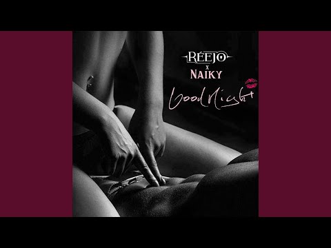 Good Night (feat. Naiky)