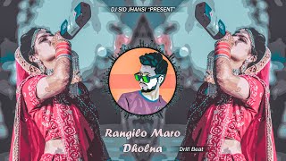 Download lagu Rangilo Maro Dholna X Drill Beat - DJ SID Jhansi mp3