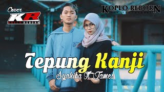 Download lagu Aku Ra Mundur TEPUNG KANJI Syahiba Ft James covered KOPLO REBORN mp3 Download lagu Aku Ra Mundur TEPUNG KANJI Syahiba Ft James covered KOPLO REBORN mp3