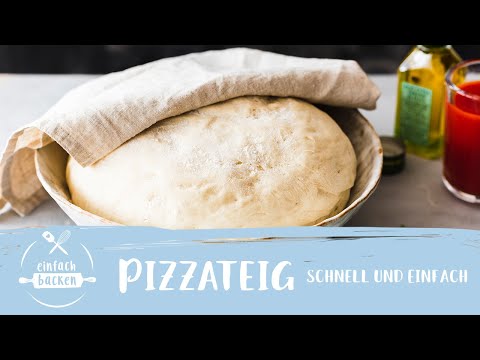 Pizzateig Grundrezept – schnell & einfach I Pizzateig Rezept I Einfach Backen