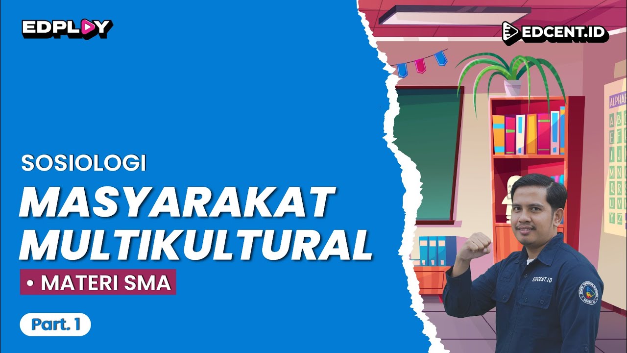 MULTICULTURAL SOCIETY | High School Sociology Material Part.1