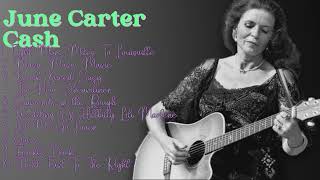 He Went Slippin&#39; Around-June Carter Cash-Hits that captivated audiences-Enticing