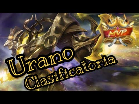 Urano en Clasificatoria Mobile Legends | Gameplay