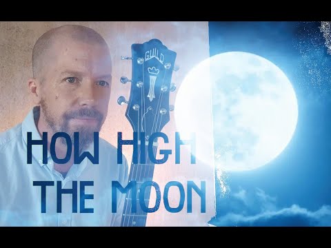 How High The Moon - Melody, Licks and Ideas