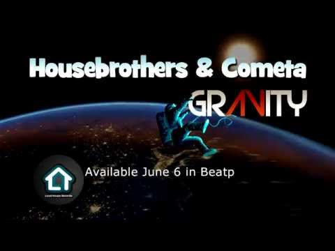 Housebrothers & Cometa - Gravity  (trailer)