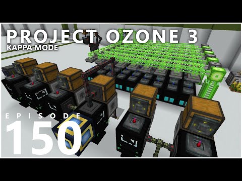 Hypnotizd - Project Ozone 3 Kappa Mode - CHAOS AUTOMATION RESOLUTION [E150] (Modded Minecraft Sky Block)