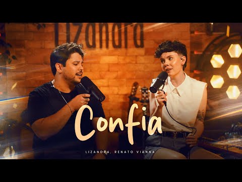 LIZANDRA, RENATO VIANNA - CONFIA | CLIPE OFICIAL