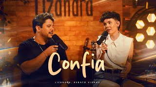 LIZANDRA, RENATO VIANNA - CONFIA | CLIPE OFICIAL
