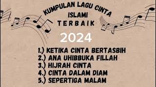 Download lagu Ketika cinta bertasbih-Kumpulan lagu cinta mp3